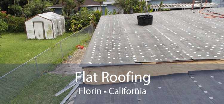 Flat Roofing Florin - California