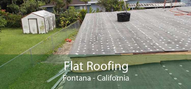 Flat Roofing Fontana - California