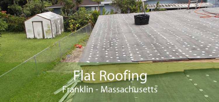 Flat Roofing Franklin - Massachusetts