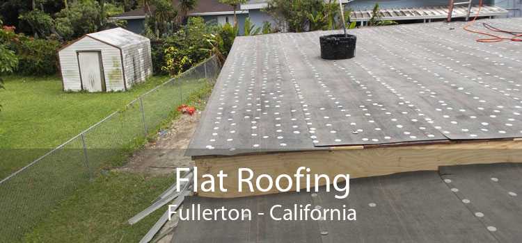 Flat Roofing Fullerton - California