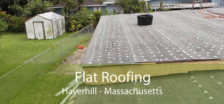 Flat Roofing Haverhill - Massachusetts