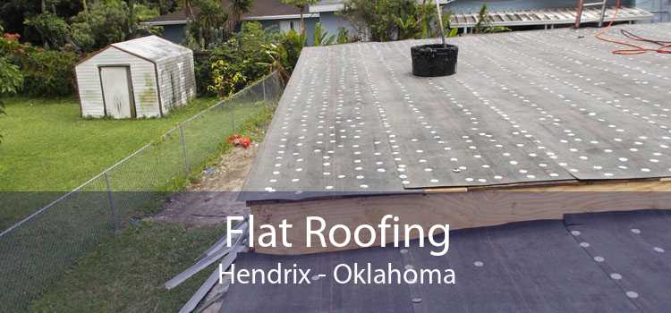 Flat Roofing Hendrix - Oklahoma