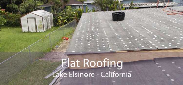 Flat Roofing Lake Elsinore - California