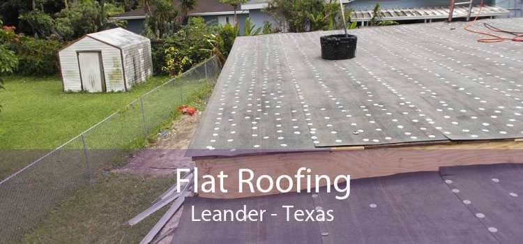 Flat Roofing Leander - Texas