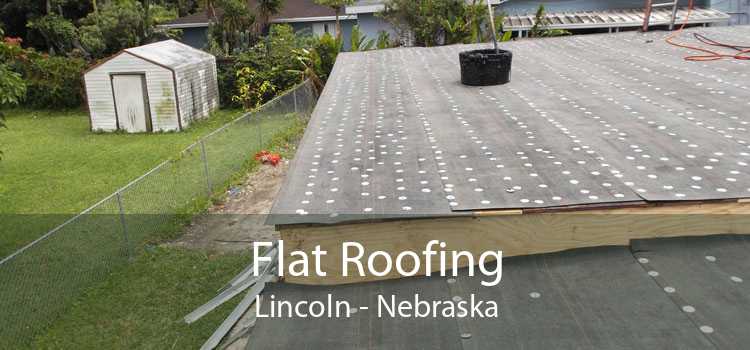 Flat Roofing Lincoln - Nebraska