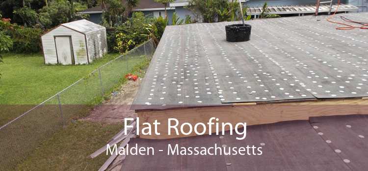 Flat Roofing Malden - Massachusetts