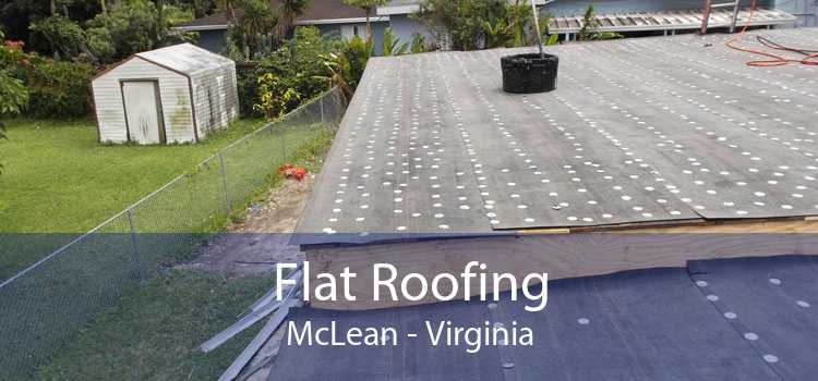 Flat Roofing McLean - Virginia