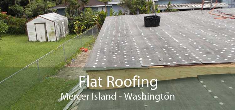 Flat Roofing Mercer Island - Washington