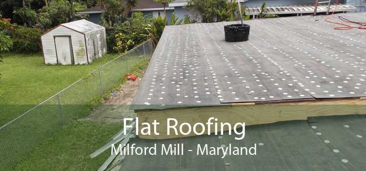 Flat Roofing Milford Mill - Maryland
