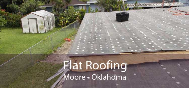 Flat Roofing Moore - Oklahoma