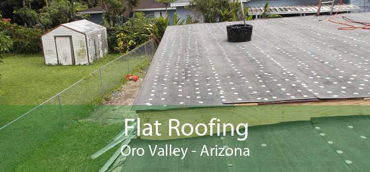 Flat Roofing Oro Valley - Arizona