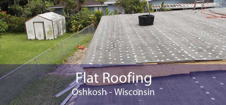 Flat Roofing Oshkosh - Wisconsin