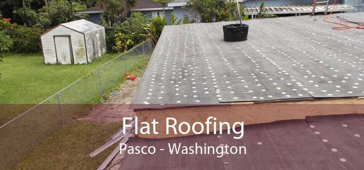 Flat Roofing Pasco - Washington