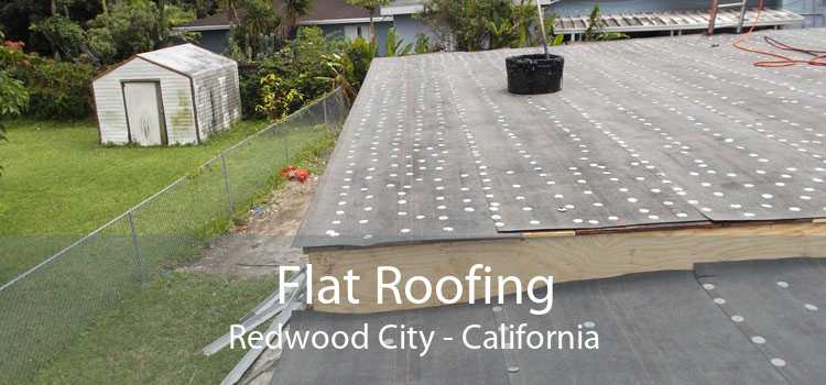 Flat Roofing Redwood City - California