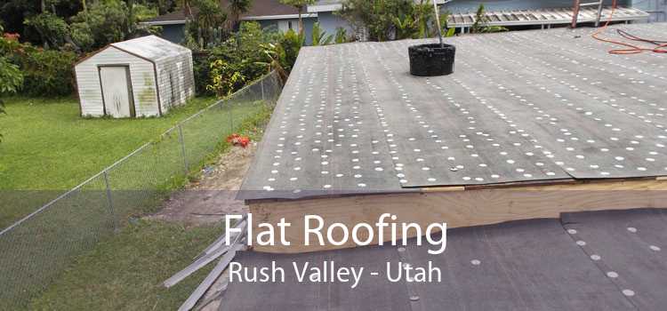 Flat Roofing Rush Valley - Utah