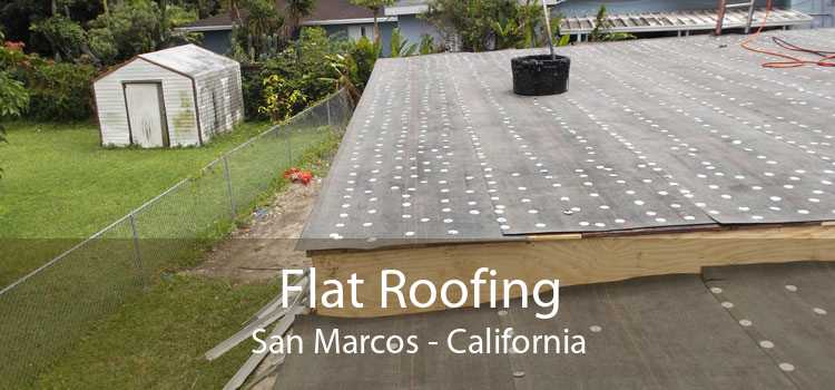 Flat Roofing San Marcos - California