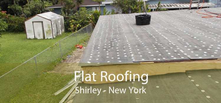 Flat Roofing Shirley - New York