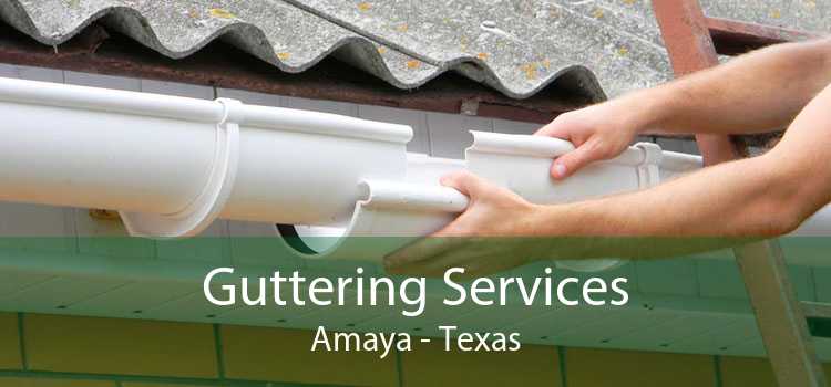 Guttering Services Amaya - Texas