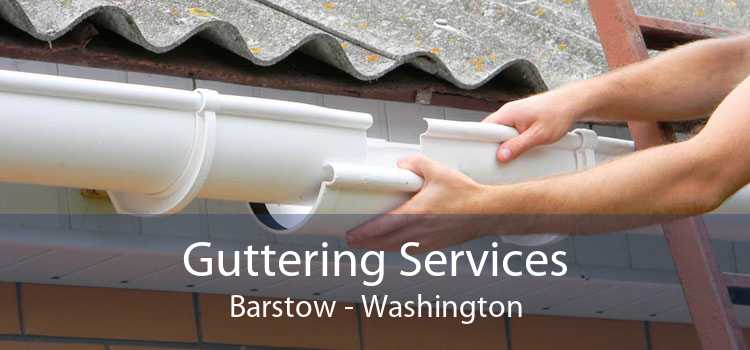 Guttering Services Barstow - Washington