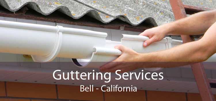 Guttering Services Bell - California