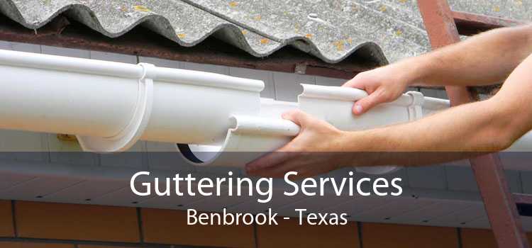 Guttering Services Benbrook - Texas