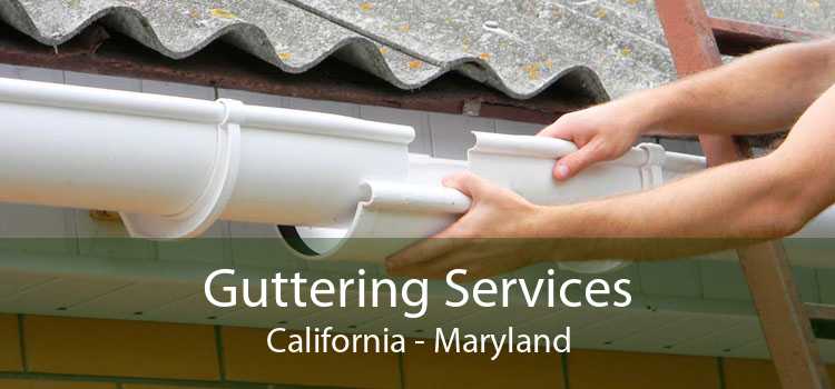Guttering Services California - Maryland