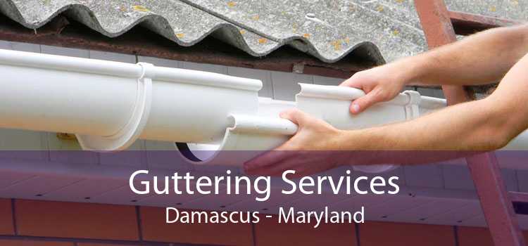 Guttering Services Damascus - Maryland