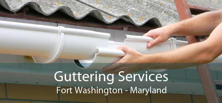 Guttering Services Fort Washington - Maryland