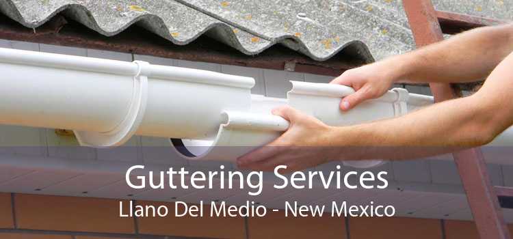 Guttering Services Llano Del Medio - New Mexico