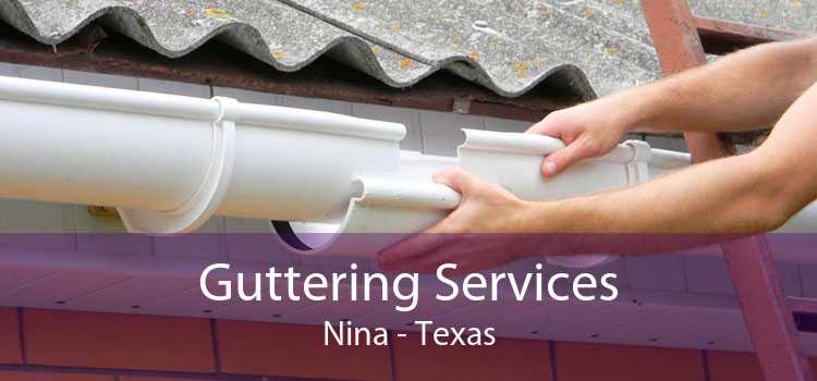 Guttering Services Nina - Texas