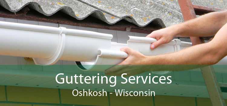 Guttering Services Oshkosh - Wisconsin