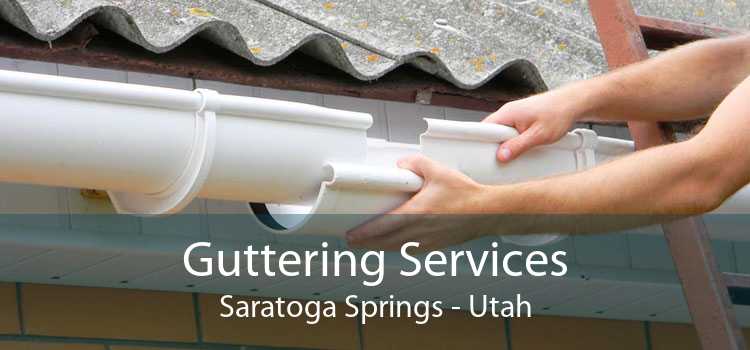 Guttering Services Saratoga Springs - Utah