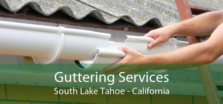Guttering Services South Lake Tahoe - California