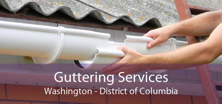 Guttering Services Washington - District of Columbia