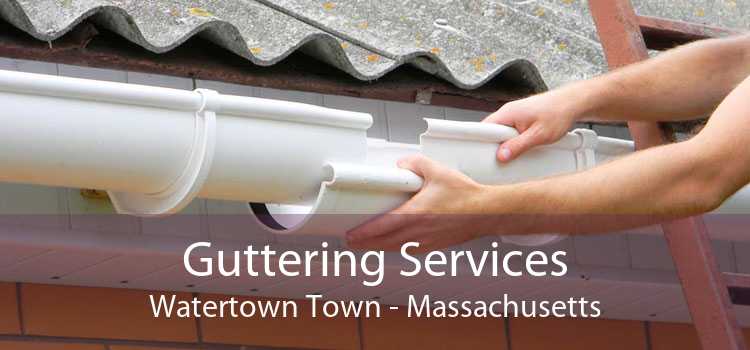 Guttering Services Watertown Town - Massachusetts
