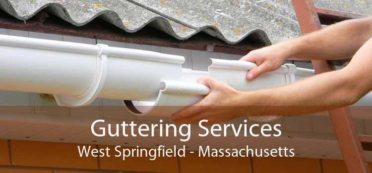 Guttering Services West Springfield - Massachusetts