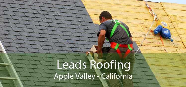 Leads Roofing Apple Valley - California