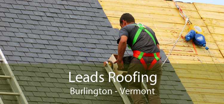 Leads Roofing Burlington - Vermont