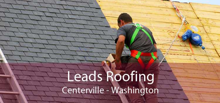 Leads Roofing Centerville - Washington
