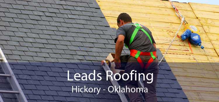 Leads Roofing Hickory - Oklahoma