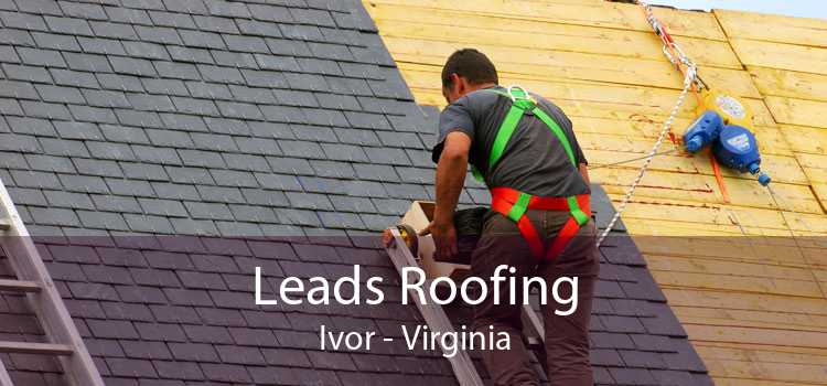 Leads Roofing Ivor - Virginia