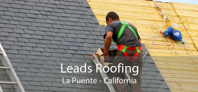 Leads Roofing La Puente - California
