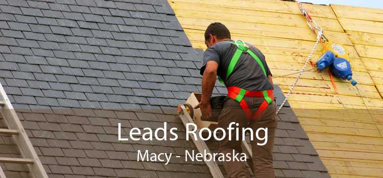 Leads Roofing Macy - Nebraska