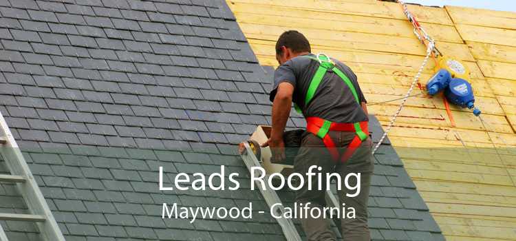 Leads Roofing Maywood - California
