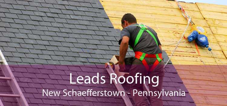 Leads Roofing New Schaefferstown - Pennsylvania