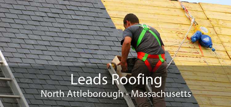 Leads Roofing North Attleborough - Massachusetts
