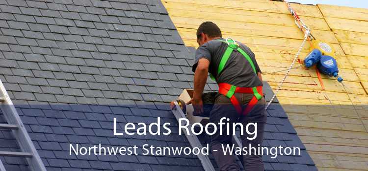 Leads Roofing Northwest Stanwood - Washington