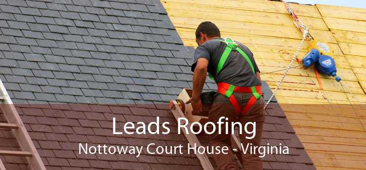 Leads Roofing Nottoway Court House - Virginia