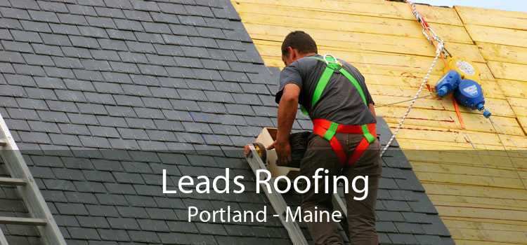 Leads Roofing Portland - Maine