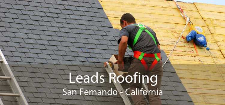Leads Roofing San Fernando - California